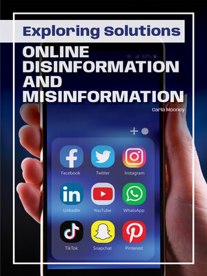 cover image of Exploring Solutions: Online Disinformation and Misinformation